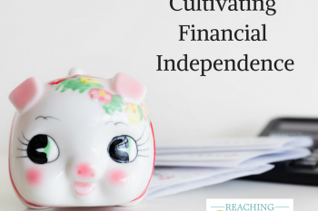 Reaching Financial Independence